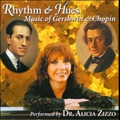 Alicia Zizzo/Rhythm & Hues - Music of Gershwin & Chopin