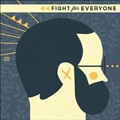 Fight For Everyone 