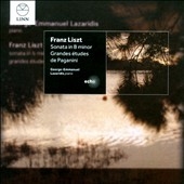 Liszt: Piano Sonata S.178, Grandes Etudes de Paganini S.141 Liszt: Piano Sonata S.178, Grandes Etudes de Paganini S.141