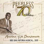 70 Anos Peerless una Historia Musical... 70 Anos Peerless una Historia Musical...