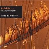 Magik Vol.5 (Heaven Beyond/Mixed By DJ Tiesto)