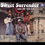 Sweet Surrender : Ember Pop 1970 - 1978
