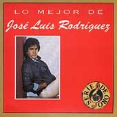 Lo Mejor de Jose Luis Rodriguez Lo Mejor de Jose Luis Rodriguez