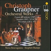 C.Graupner: Orchestral Works Vol.3 C.Graupner: Orchestral Works Vol.3