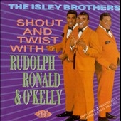 Shout And Twist With Rudolph, Ronald & O'Kelly