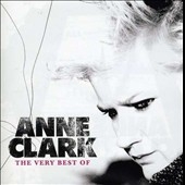 The Very Best Of Anne Clark The Very Best Of Anne Clark