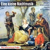 Eine kleine Nachtmusik / Pro Arte Antiqua Praha Eine kleine Nachtmusik / Pro Arte Antiqua Praha