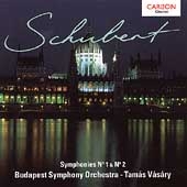 Schubert: Symphonies no 1 and 2 / Vasary, Budapest SO