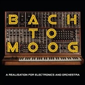 Bach to Moog: A Realisation for Electronics and Orchestra 