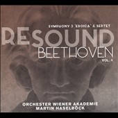 Re-Sound Beethoven, Vol. 4: Symphony 3 'Eroica' & Septet