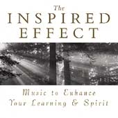 The Inspired Effect -Music to Enhance Your Learning & Spirit The Inspired Effect -Music to Enhance Your Learning & Spirit