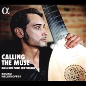 Calling the Muse: Old & New Pieces for Theorbo