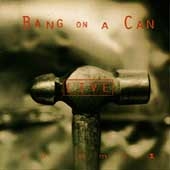 Emergency Music - Bang on a Can Live Vol 1 Emergency Music - Bang on a Can Live Vol 1