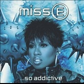 Miss E... So Addictive  