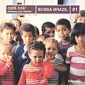 CAFE NOIR:BOSSABRAZIL V1