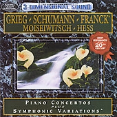 Greig, Schumann & Franck: Paino Concertos & Symphonic Variations