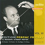 Edition Ferenc Fricsay Vol.11 - Rossini: Stabat Mater (9/22/1954) / Ferenc Fricsay(cond), RIAS SO & Chamber Chous, Maria Stader(S), Marianna Radev(A), etc
