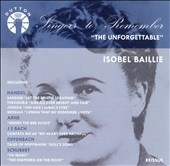 Singers to Remember - Isobel Baillie - The Unforgettable