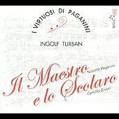 IL MAESTRO E LO SCOLARO:PAGANINI :LE STREGHE OP.8/SIVORI :ROMANZA SENZA PAROLE "LA PREGHIERA" OP.23-2/ETC:INGOLF TURBAN(vn)/I VIRTUOSI DI PAGANINI IL MAESTRO E LO SCOLARO:PAGANINI :LE STREGHE OP.8/SIVORI :ROMANZA SENZA PAROLE "LA PREGHIERA" OP.23-2/ETC:INGOLF TURBAN(vn)/I VIRTUOSI DI PAGANINI