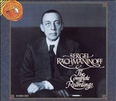 Sergei Rachmaninoff - The Complete Recordings