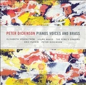 P.Dickinson: Pianos Voices and Brass