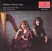 Debussy, Ravel, Bax / Megan Meisenbach, Mary Golden