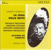 GIORDANO:LA CENA DELLE BEFFE (1955):O.DE FABRITIIS(cond)/MILANO RAI SO/G.FRAZZONI(S)/ETC GIORDANO:LA CENA DELLE BEFFE (1955):O.DE FABRITIIS(cond)/MILANO RAI SO/G.FRAZZONI(S)/ETC