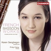 French Bassoon Works / Karen Geoghegan, Philip Fisher French Bassoon Works / Karen Geoghegan, Philip Fisher