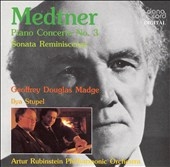 Medtner: Piano Concerto no 3, etc / Stupel, Madge