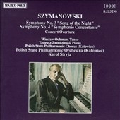 Szymanowski: Symphonies no 3 & 4, Concert Overture / Stryja