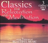 Classics for Relaxation and Meditation