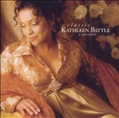 Classic Kathleen Battle: A Portrait *
