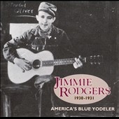 Volume 5 : America's Blue Yodeler 1930-1931