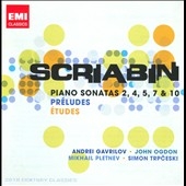 Scriabin: Piano Sonatas No.2, No.4, No.5, No.7, No.10, Preludes, etc Scriabin: Piano Sonatas No.2, No.4, No.5, No.7, No.10, Preludes, etc