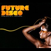 Future Disco Vol.4 : Neon Nights