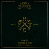 Frank Turner/England Keep My Bones[EPT871632]