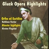 Gluck: Orfeo ed Euridice (1947), Alceste (highlights/1956) / Fritz Stiedry(cond), Southern Philharmonic Orchestra, Kathleen Ferrier(A), Ann Ayars(S), Geraint Jones(cond), Geraint Jones Singers & Orchestra, Kirsten Flagstad(S), etc