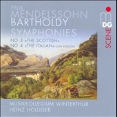 メンデルスゾーン: 交響曲第3番Op.56「スコットランド」、交響曲第4番Op.90「イタリア」(第2稿)
