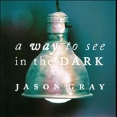 A Way to See in the Dark A Way to See in the Dark