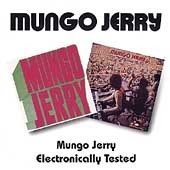 Mungo Jerry/Electronically Tested