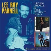 Lee Roy Parnell / Love without Mercy