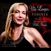 Forever - The Love Poems of Pablo Neruda Forever - The Love Poems of Pablo Neruda