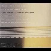 Some Places Are Forever Afternoon (11 Places For Richard Hugo)