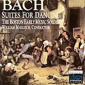 Bach: Suites for Dancing / Malloch, Boston Early Music Ens
