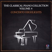 The Classical Piano Collection, Vol. 4: Concerto Highlights