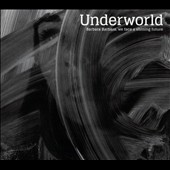 Underworld/Barbara Barbara, We Face a Shining Future[UWR00061]
