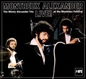 Montreux Alexander: Live! At The Montreux Festival
