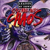 Leader of Down/Cascade Into Chaos[DDLI9232]