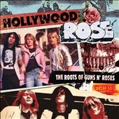 The Roots of Guns N' Roses The Roots of Guns N' Roses