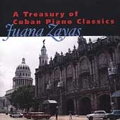 A Treasury of Cuban Piano Classics / Juana Zayas A Treasury of Cuban Piano Classics / Juana Zayas